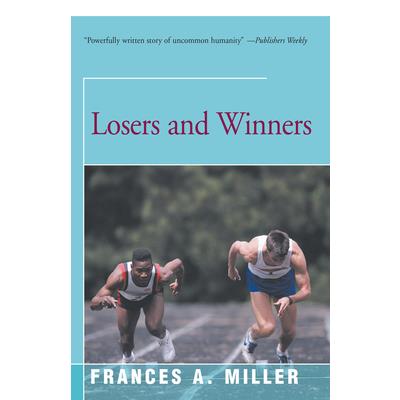 Losers and Winners