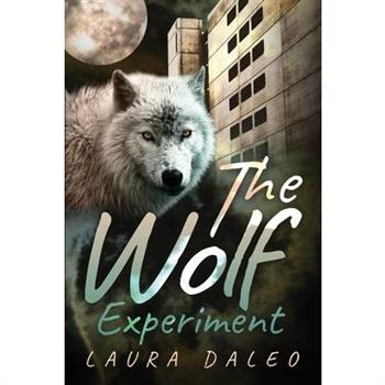 The Wolf Experiment