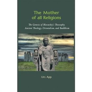 The Mother of All Religions