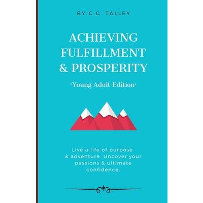 Achieving Fulfillment & Prosperity