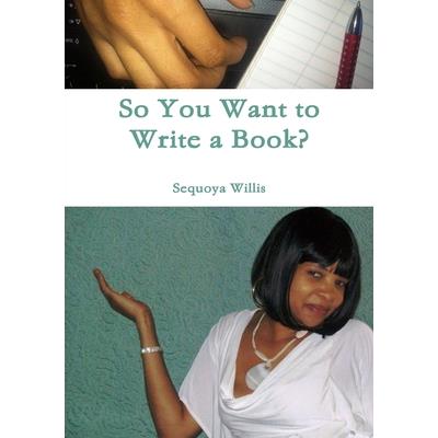 So You Want to Write a Book?