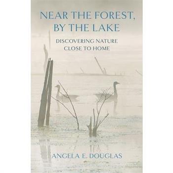 Near the Forest, by the Lake