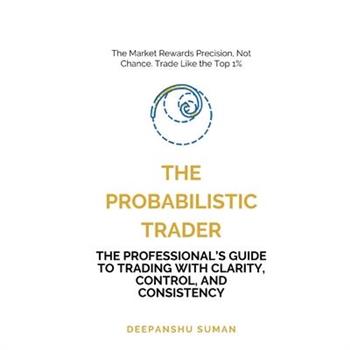 The Probabilistic Trader