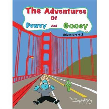 The Adventures of Dewey and Gooey