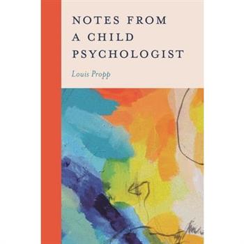 Notes from a Child Psychologist