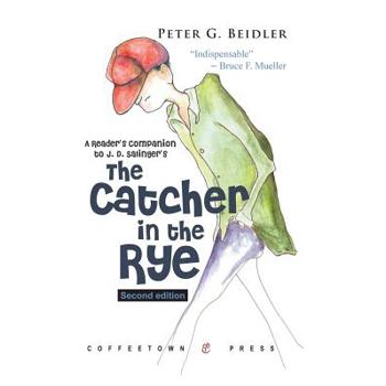 A Reader’s Companion to Catcher in the Rye