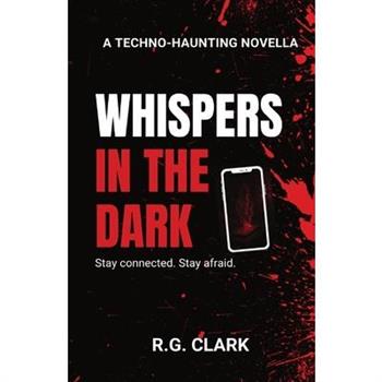 Whispers in the Dark