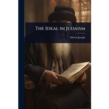 The Ideal in Judaism
