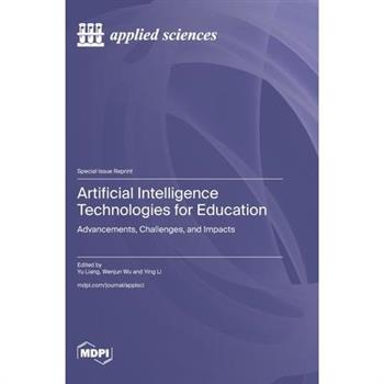 Artificial Intelligence Technologies for Education