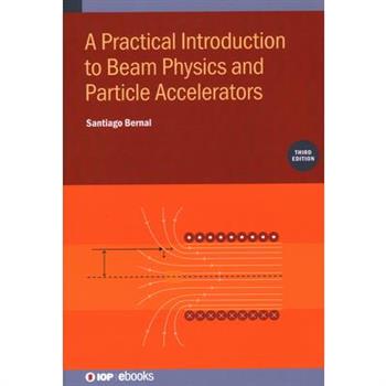 Practical Introduction to Beam Physics and Particle Accelerators