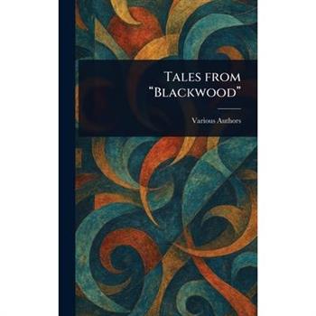 Tales From "Blackwood"