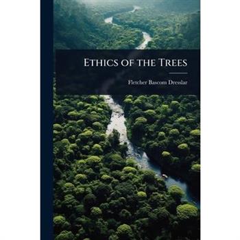 Ethics of the Trees