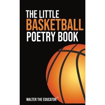 The Little Basketball Poetry Book