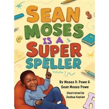 Sean Moses Is A Super Speller