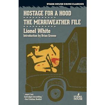 Hostage for a Hood / the Merriweather File