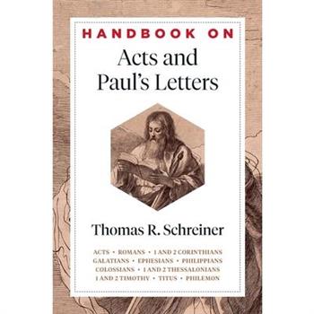 Handbook on Acts and Paul's Letters