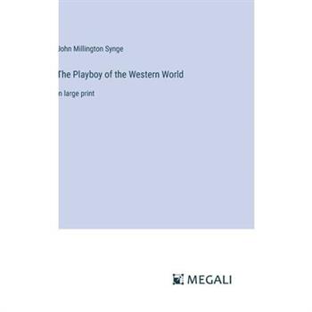 The Playboy of the Western World
