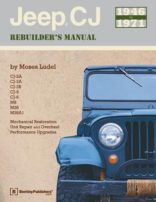 Jeep CJ Rebuilder’s Manual
