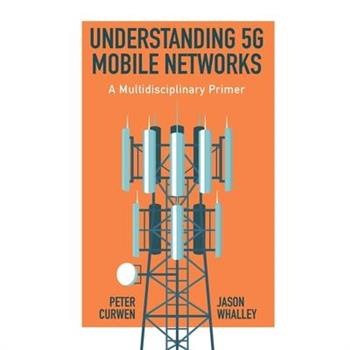 Understanding 5g Mobile Networks
