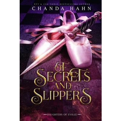 Of Secrets and Slippers