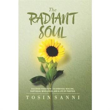 The Radiant Soul