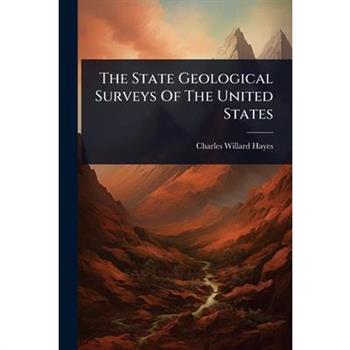 The State Geological Surveys Of The United States