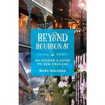 Beyond Bourbon Street