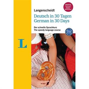 Langenscheidt Deutsch in 30 Tagen Langenscheidt German in 30 Days - Language Course with Book, 2 Audio-Cds, 1 Mp3-CD and Mp3-Download