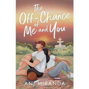 The Off-Chance of Me and You