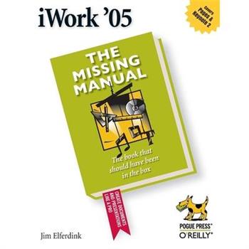 iWork ’05: The Missing Manual