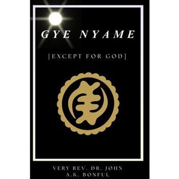 Gye Nyame