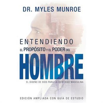 Entendiendo el Prop鏀ito y el Poder del Hombre