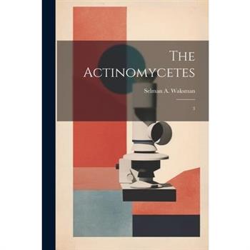 The Actinomycetes