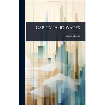 Capital And Wages