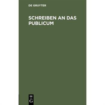 Schreiben an das Publicum