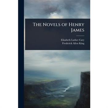 The Novels of Henry James