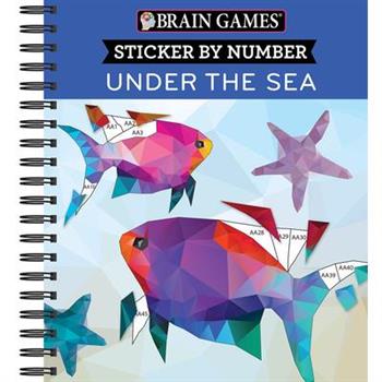 Brain Games - Sticker by Number: Under the Sea - 2 Books in 1 (Geometric Stickers)