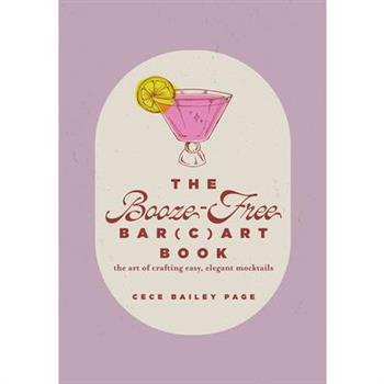 The Booze-Free Bar(c)Art Book