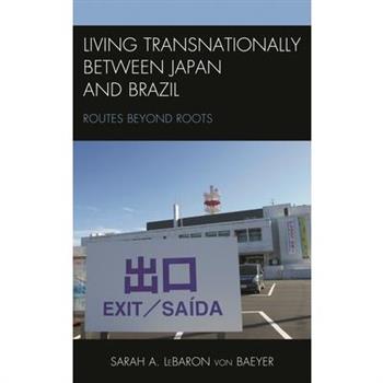 Living Transnationally between Japan and Brazil