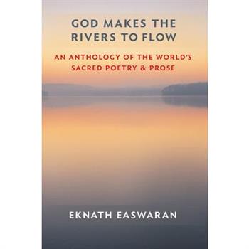 God Makes the Rivers to Flow