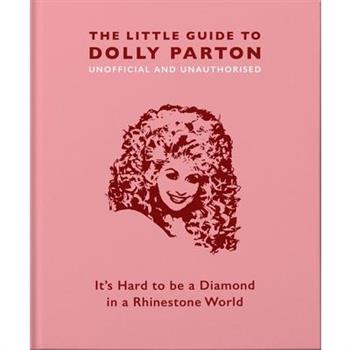 The Little Guide to Dolly Parton