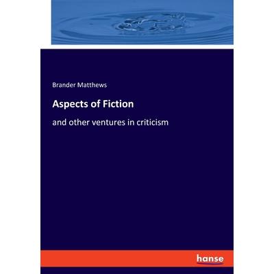 Aspects of Fiction