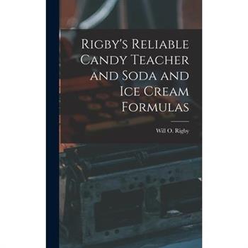 Rigby's Reliable Candy Teacher and Soda and Ice Cream Formulas