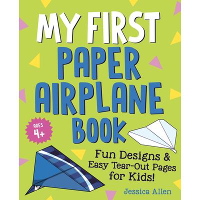My First Paper Airplane Book
