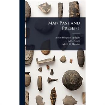 Man Past and Present