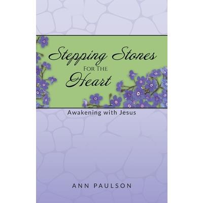 Stepping Stones for the Heart