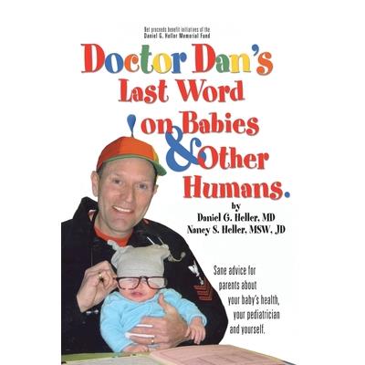 Dr. Dan's Last Word on Babies and Other Humans