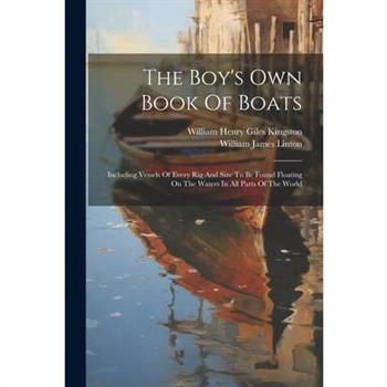 The Boy’s Own Book Of Boats