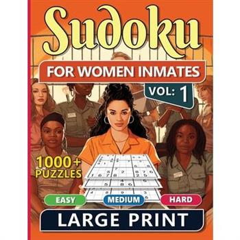 1000 Sudoku For Women Inmates Vol 1