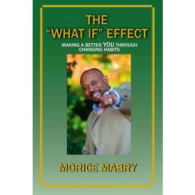 The What If Effect